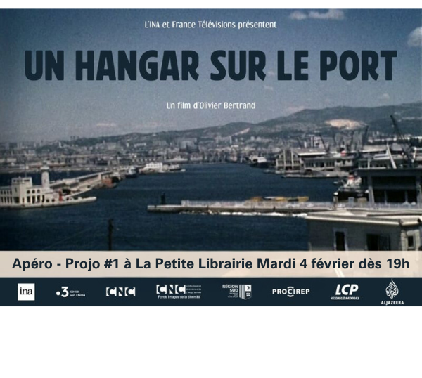 Apro - projo # 1 : Film documentaire "Un Hangar sur le port" en prsence de son ralisateur Olivier Bertrand