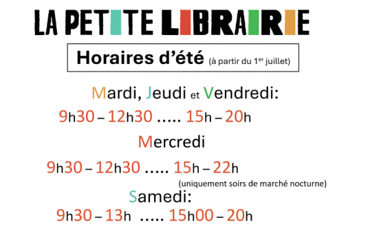 Horaires d'été ( à partir du 1er juillet )