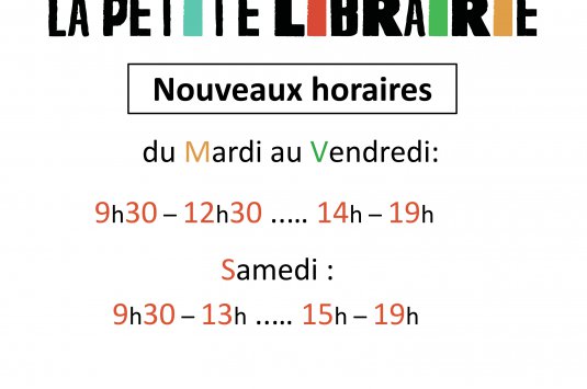 Nouveaux horaires d'ouverture � partir du 1er septembre