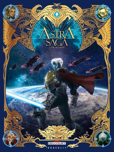 Astra Saga ; l'or des dieux