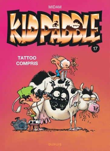 Kid Paddle t.17 ; tattoo compris