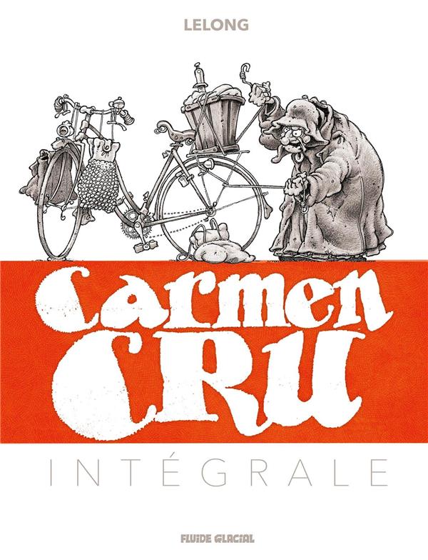 Carmen Cru ; Intégrale vol.1