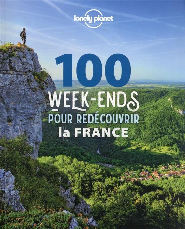 100 week-ends pour découvrir la France