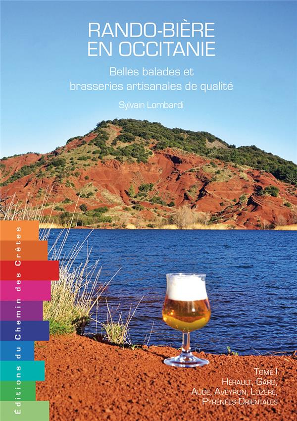 Rando-bière en Occitanie : belles balades et brasseries artisanales de qualité t.1