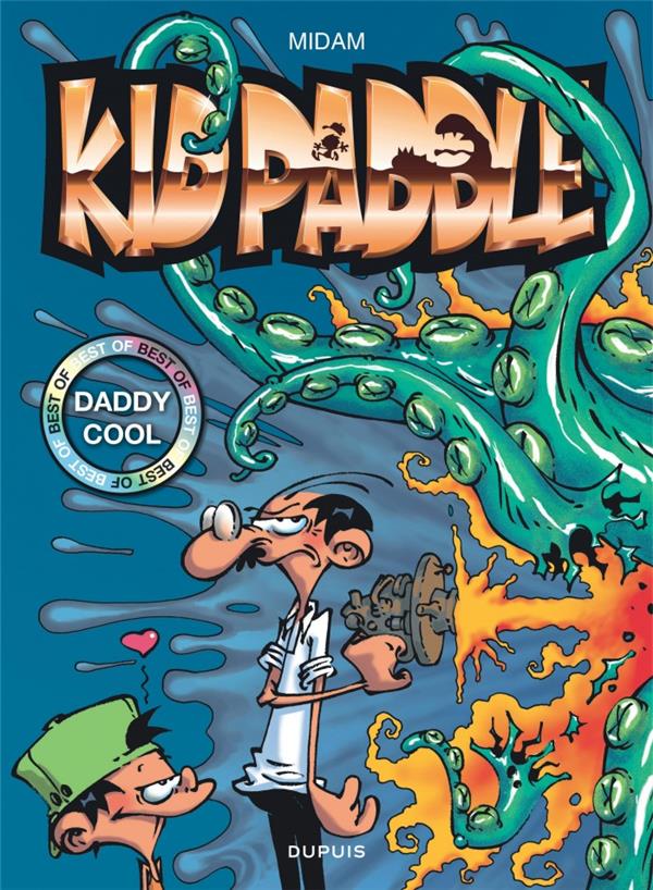 Kid Paddle: Best of Daddy Cool