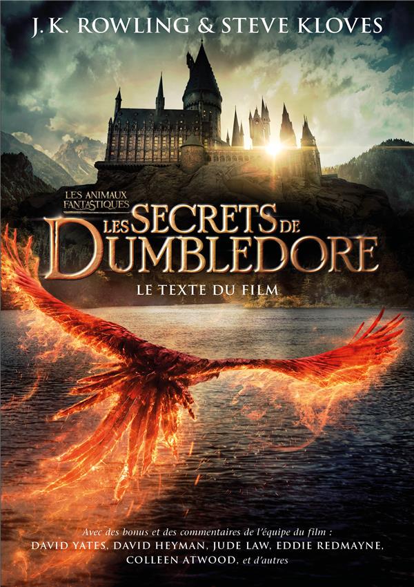 Les secrets de Dumbledore, le texte du film (Avant-propos David Yates ; Indications scéniques traduites par Laetitia Devaux)