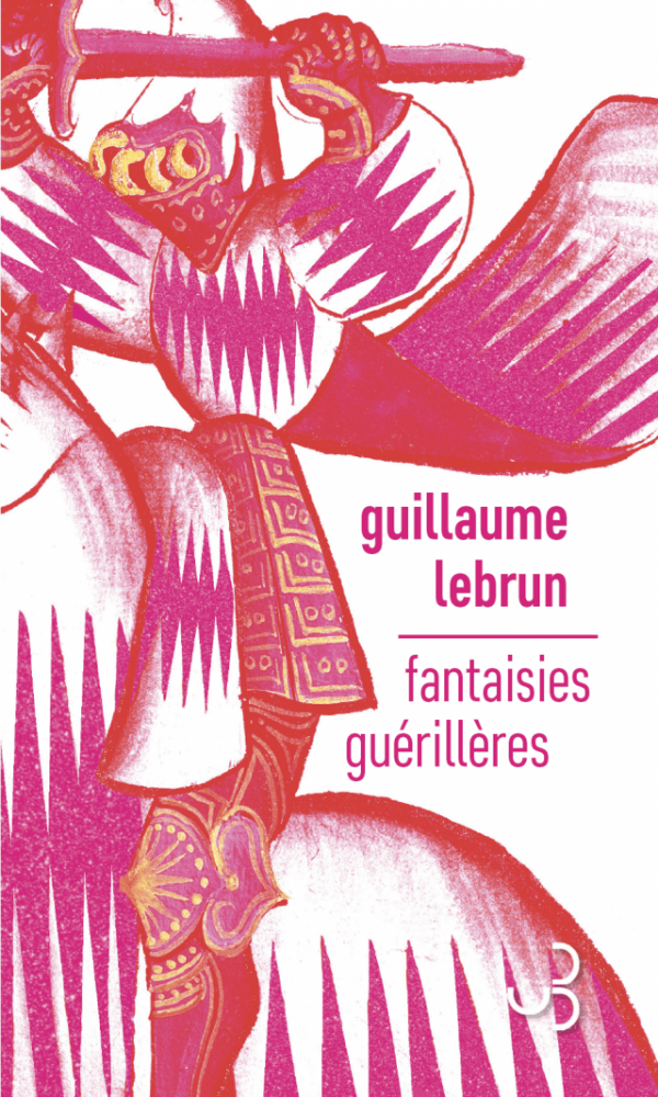 Fantaisies guérillères Fantaisies guérillères