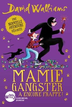 Mamie Gangster a encore frapp!