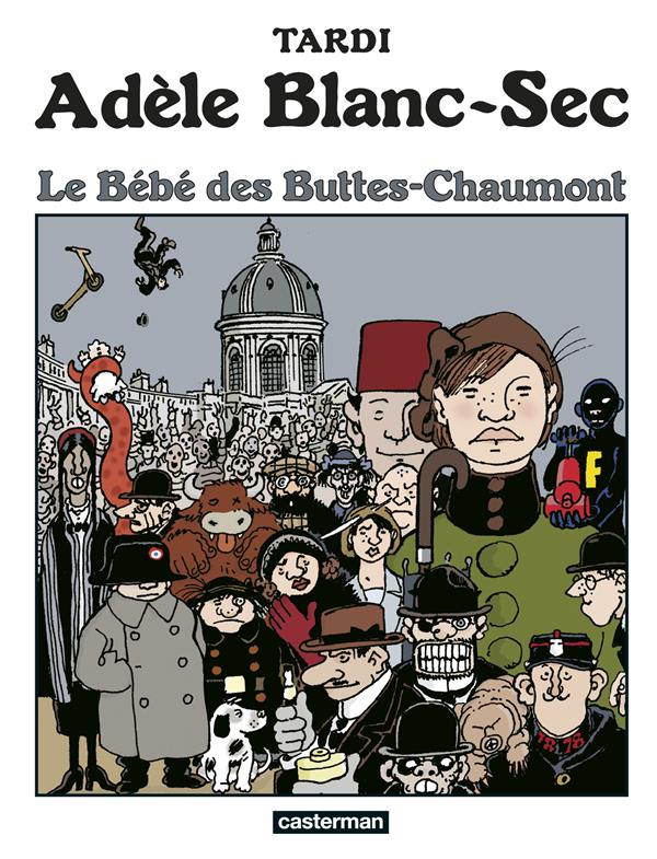 Adle Blanc-Sec t.10 ; le bb des Buttes-Chaumont