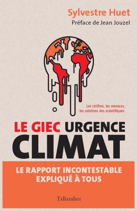 GIEC urgence climat : le rapport incontestable expliqué à tous