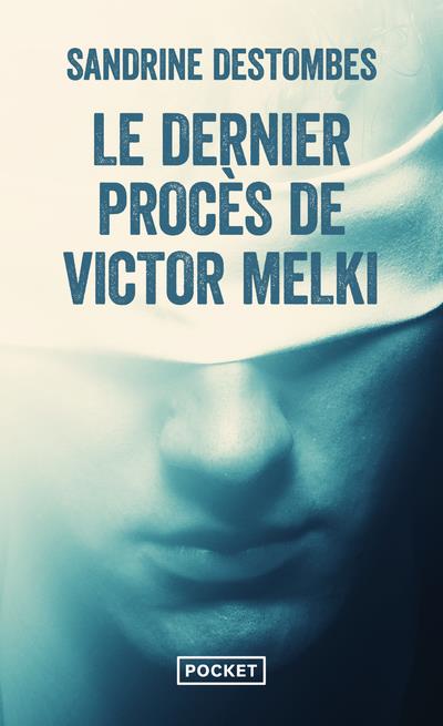 Le dernier procs de Victor Melki