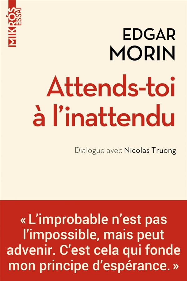 Attends-toi  l'inattendu : dialogue avec Nicolas Truong