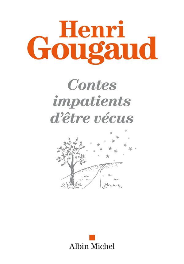 Contes impatients d'tre vcus