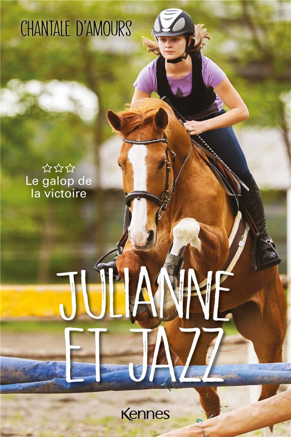 Julianne et jazz Tome 3 : le galop de la victoire