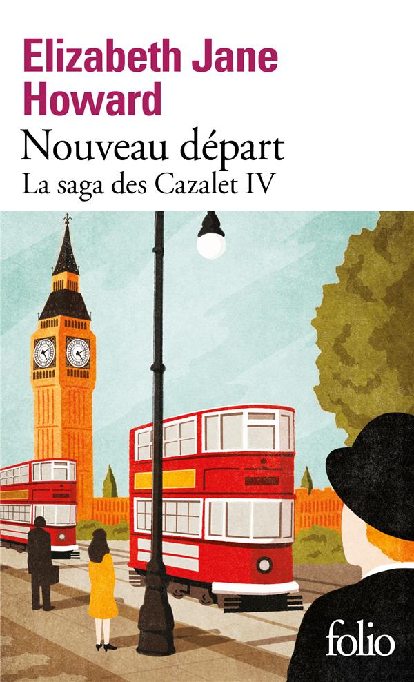 La saga des Cazalet Tome 4 : Nouveau dpart