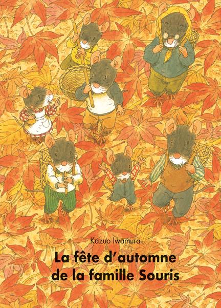 La fête d'automne de la famille Souris La fête d'automne de la famille Souris