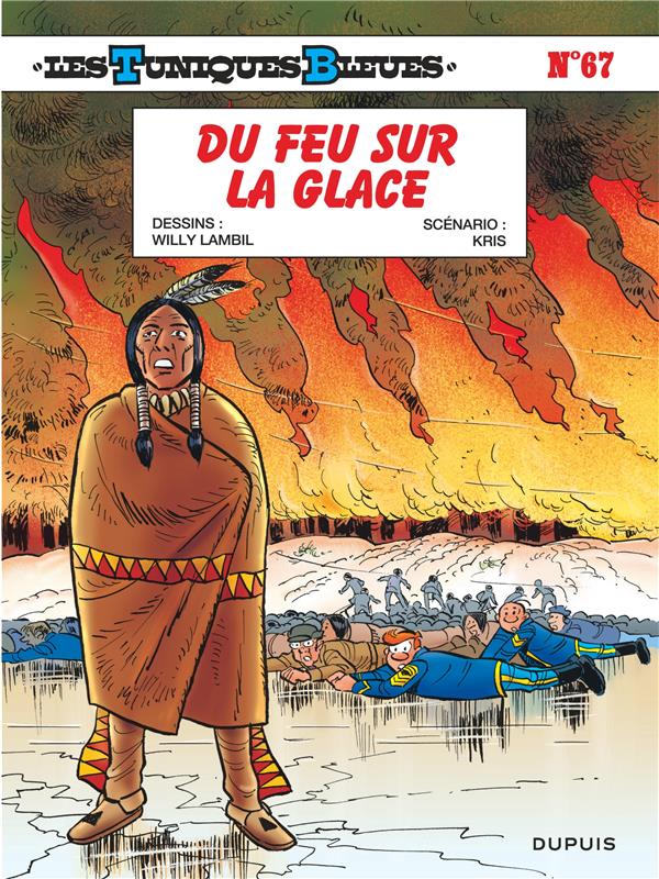 Les Tuniques Bleues Tome 67 : du feu sur la glace