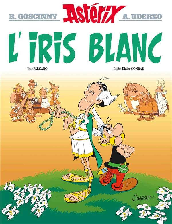 Astrix Tome 40 : L'iris blanc