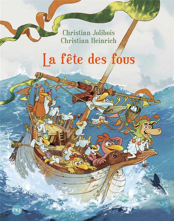 Les P'tites Poules Tome 21 : La fte des fous