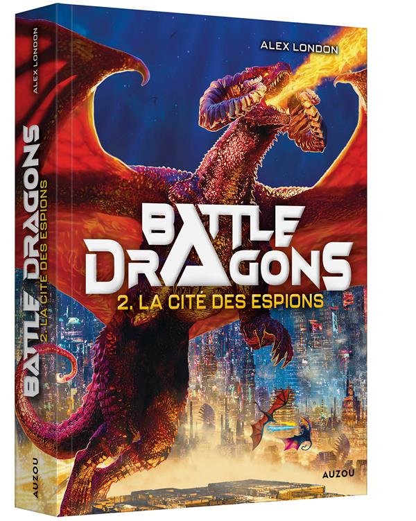Battle dragons tome 2: la cit des espions
