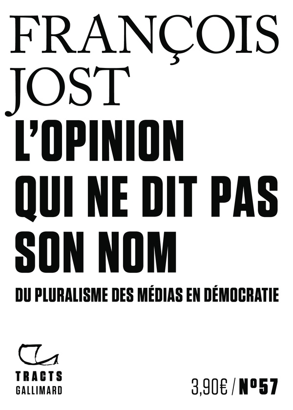 L'opinion qui ne dit pas son nom : Du pluralisme des mdias en dmocratie