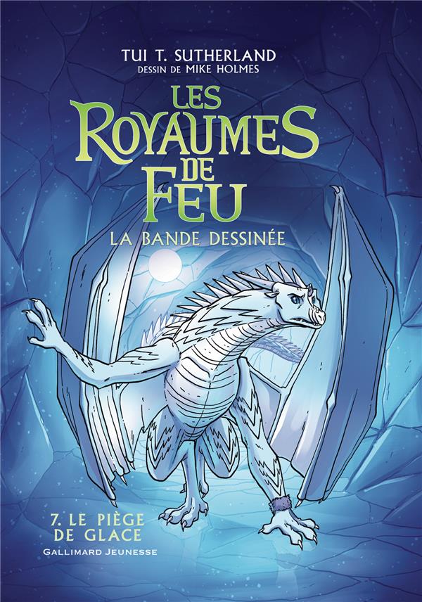 Les royaumes de feu Tome 7 : Le pige de glace