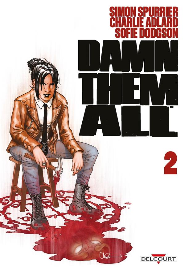 Damn them all Tome 2