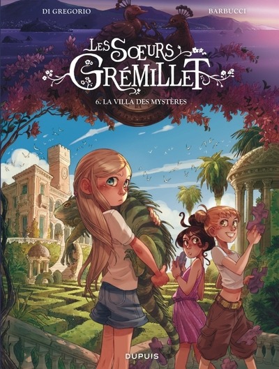 Les soeurs Grmillet Tome 6 : La villa des mystres