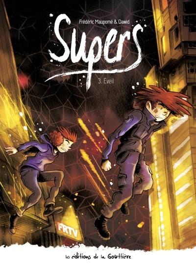 Supers - cycle 2 Tome 3 : Eveil