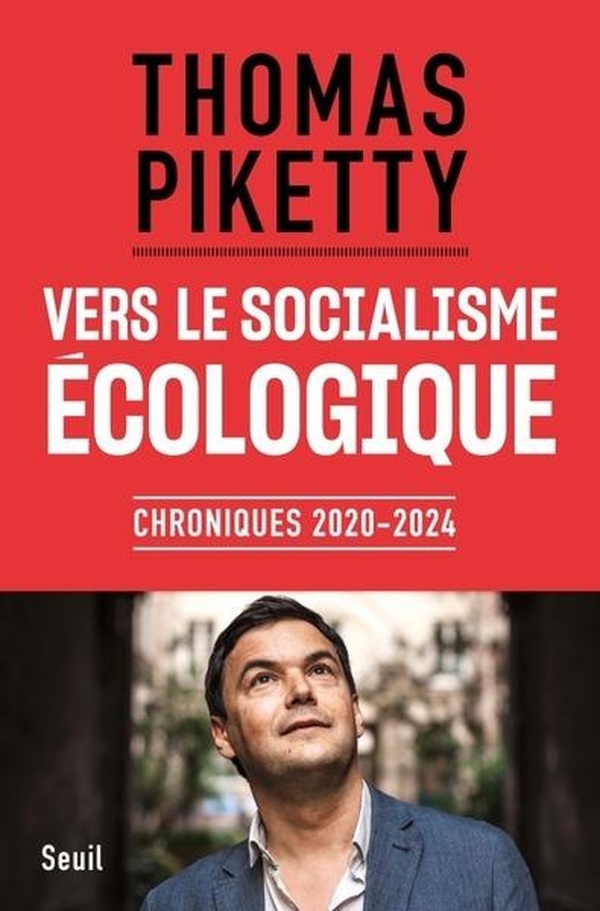 Vers le socialisme cologique : Chroniques 2020-2024