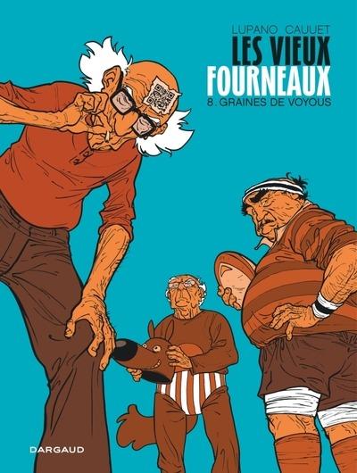 Les vieux fourneaux Tome 8 : Graines de voyous