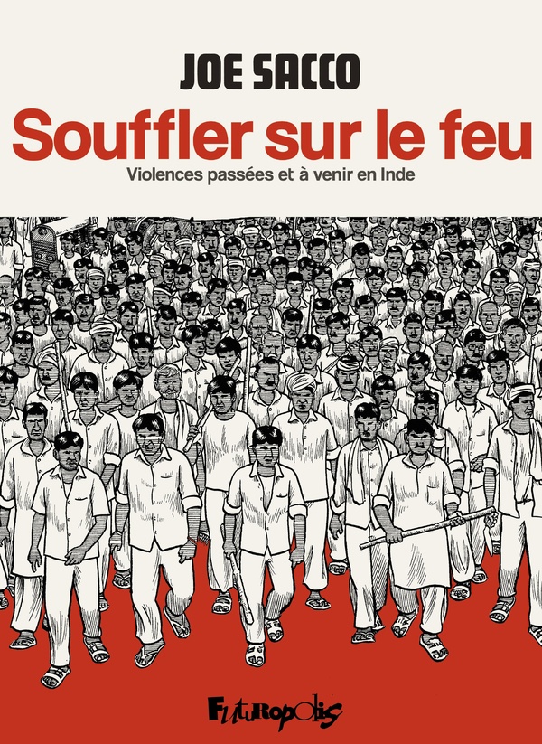 Souffler sur le feu : Violences passes et  venir en Inde