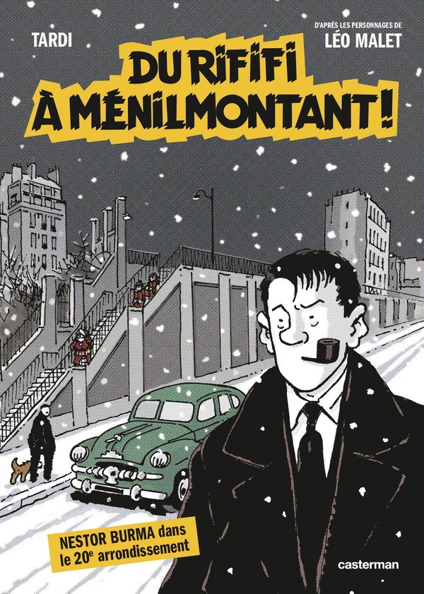 Nestor Burma : Du rififi  Mnilmontant