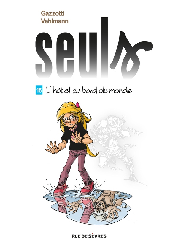 Seuls Tome 15 : L'htel au bord du monde