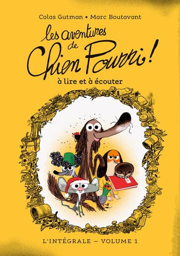 Les aventures de Chien Pourri - L'intgrale - Volume 1 :  lire et  couter