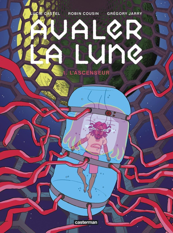 Avaler la Lune Tome 1 : L'Ascenseur