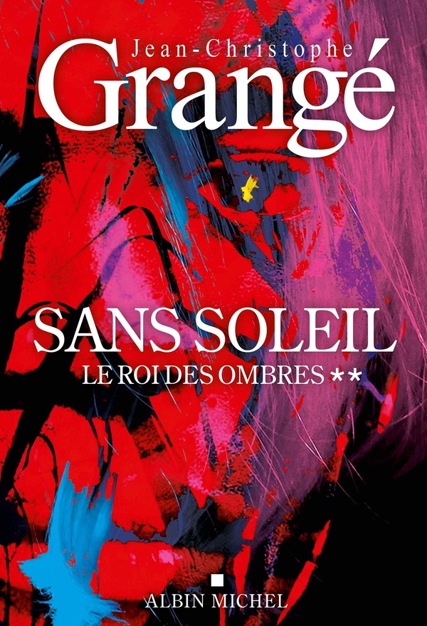 Sans soleil Tome 2 : Le Roi des ombres