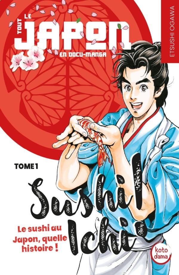 Sushi Ichi ! Tome 1