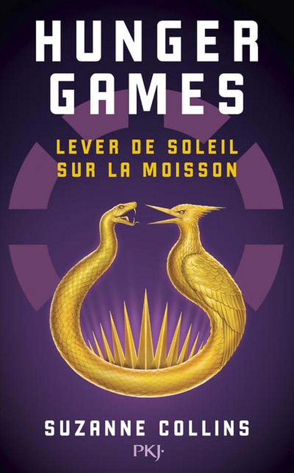 Hunger games : Lever de soleil sur la moisson Hunger games : Lever de soleil sur la moisson
