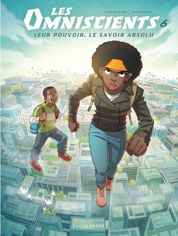 Les Omniscients Tome 6 : Le chemin des dieux Les Omniscients Tome 6 : Le chemin des dieux
