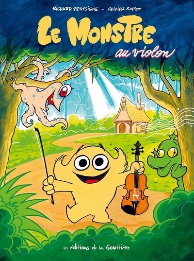 Le monstre au violon Le monstre au violon