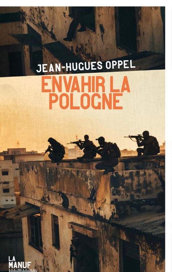 Envahir la Pologne Envahir la Pologne