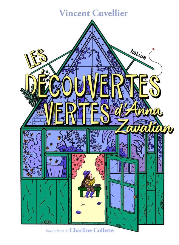 Les Dcouvertes vertes d'Anna Zavatian