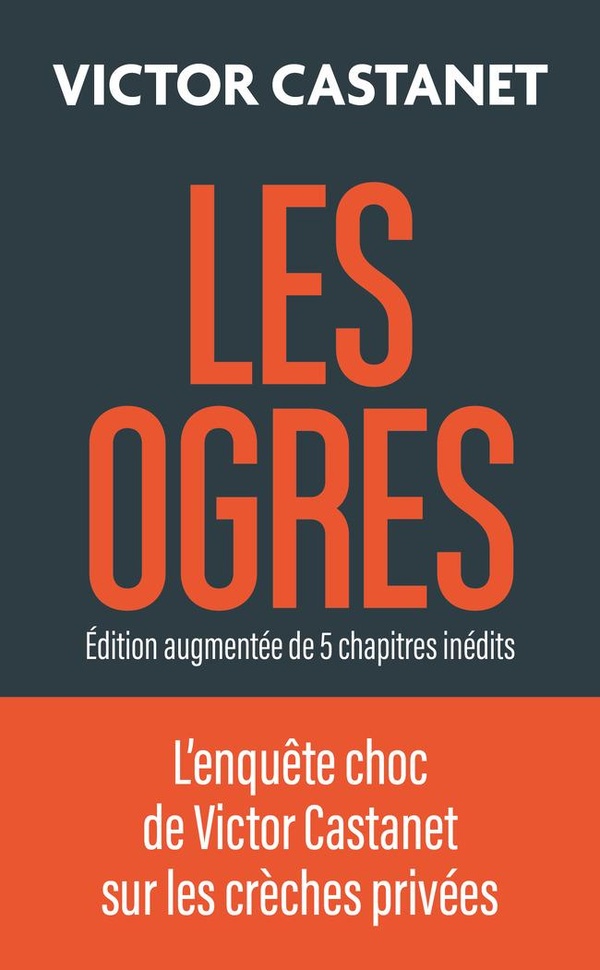 Les ogres : Edition augmente de 5 chapitres indits (dition 2025)
