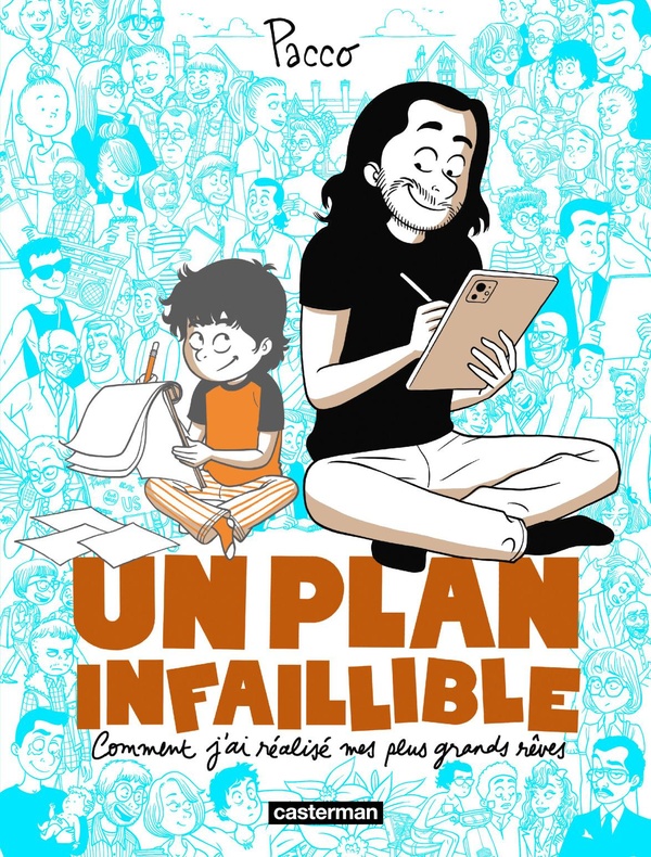 Un plan infaillible : Comment j'ai réalisé mes plus grands rêves Un plan infaillible : Comment j'ai réalisé mes plus grands rêves