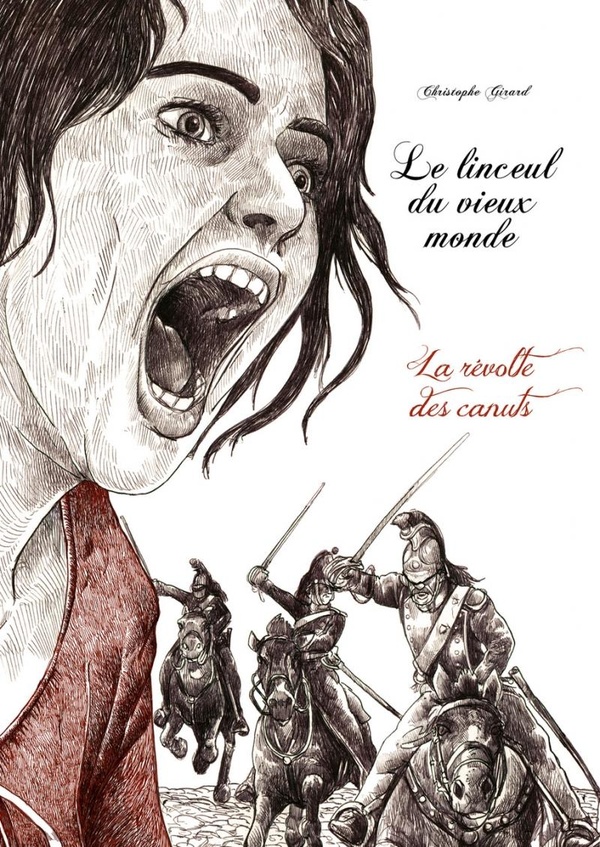 Le linceul du vieux monde - la revolte des canuts Le linceul du vieux monde - la revolte des canuts
