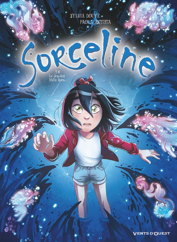 Sorceline Tome 8 : Le jeu des Mille Vorn Sorceline Tome 8 : Le jeu des Mille Vorn