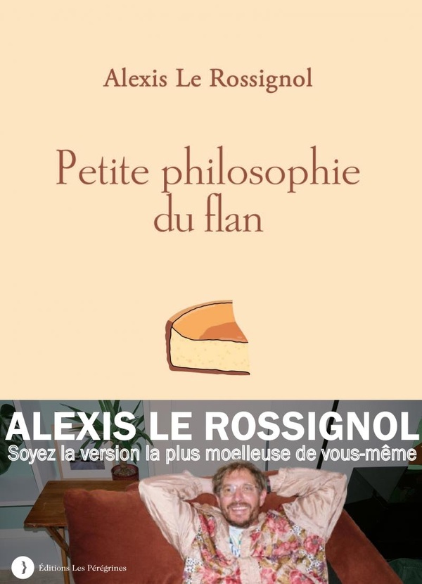 Petite philosophie du flan Petite philosophie du flan