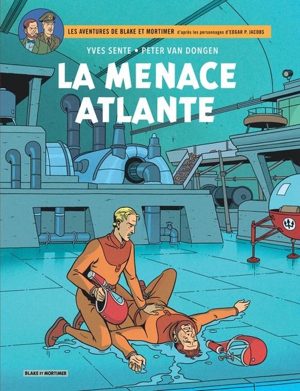 Blake et Mortimer Tome 31 : La menace atlante Blake et Mortimer Tome 31 : La menace atlante