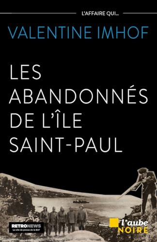 Les Abandonn�s de l'�le Saint-Paul